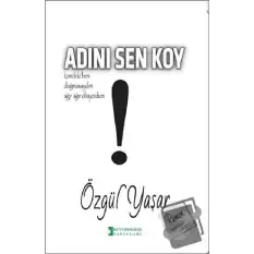 Adını Sen Koy