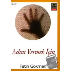 Adını Vermek İçin