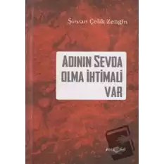 Adının Sevda Olma İhtimali Var