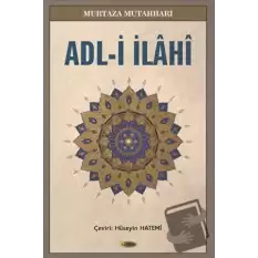 Adl-i İlahi (2. Hamur) (Ciltli)