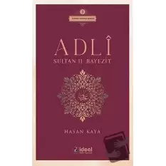 Adli - Sultan 2. Bayezit