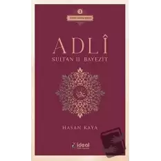 Adli - Sultan 2. Bayezit