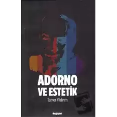 Adorno ve Estetik