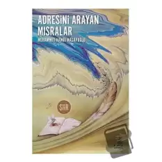 Adresini Arayan Mısralar