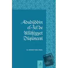 Adudüddin el-Icide Ulühiyyet Düşüncesi