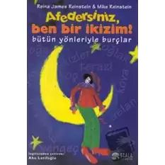 Afedersiniz, Ben Bir İkizim! Bütün Yönleriyle Burçlar