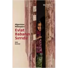 Afganistan Mektupları  Evlat Babanın Sırrıdır