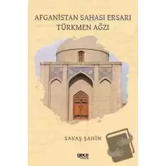 Afganistan Sahası Ersarı Türkmen Ağzı