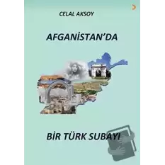 Afganistan’da Bir Türk Subayı