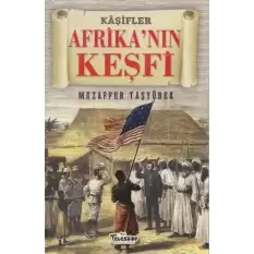 Afrikanın Keşfi - Kaşifler