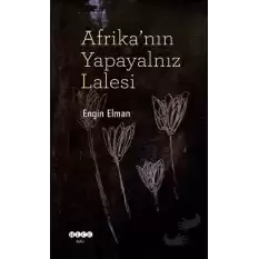 Afrikanın Yapayalnız Lalesi