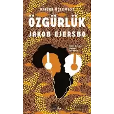 Afrika Üçlemesi - Özgürlük