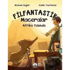 Afrika Yolunda - Filfantastik Maceralar