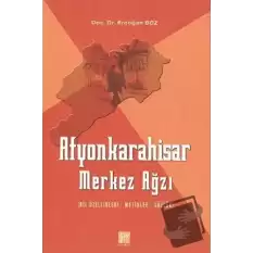 Afyonkarahisar Merkez Ağzı