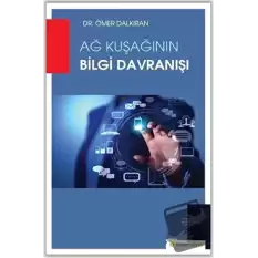 Ağ Kuşağının Bilgi Davranışı