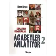 Ağabeyler Anlatıyor 2