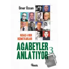 Ağabeyler Anlatıyor 3