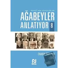 Ağabeyler Anlatıyor 8