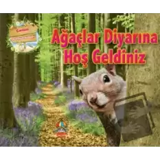 Ağaçlar Diyarına Hoş Geldiniz - Canlılar ve Yaşam Alanları