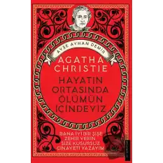 Agatha Christie-Hayatın Ortasında Ölümün İçindeyiz