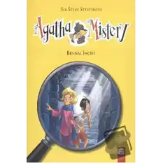 Agatha Mistery - 2 : Bengal İncisi