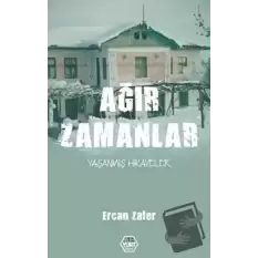 Ağır Zamanlar