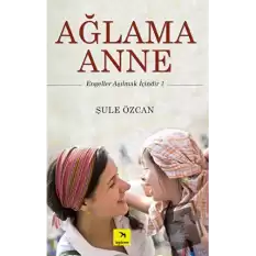 Ağlama Anne