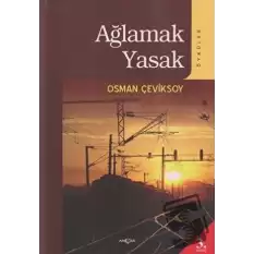 Ağlamak Yasak