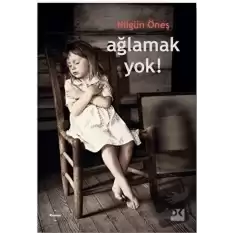 Ağlamak Yok!