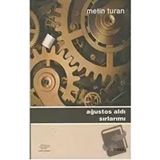 Ağustos Aldı Sırlarımı