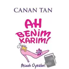 Ah Benim Karım! Ah Benim Kocam!