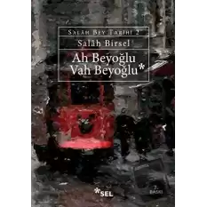 Ah Beyoğlu Vah Beyoğlu