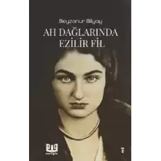 Ah Dağlarında Ezilir Fil