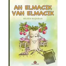 Ah Elmacık Vah Elmacık