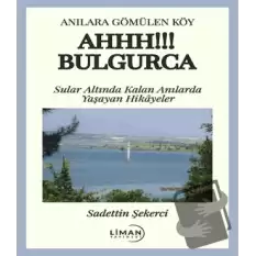 Ahhh!!! Bulgurca