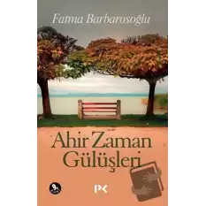 Ahir Zaman Gülüşleri