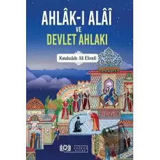 Ahlak-ı Alai ve Devlet Ahlakı