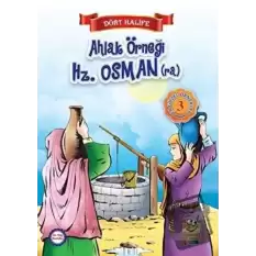 Ahlak Örneği Hz. Osman (ra)