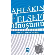 Ahlakın Felsefi Dönüşümü