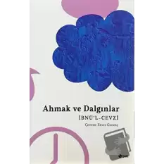 Ahmak ve Dalgınlar