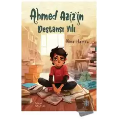 Ahmed Aziz’in Destansı Yılı