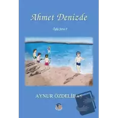 Ahmet Denizde