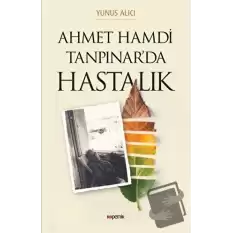 Ahmet Hamdi Tanpınarda Hastalık