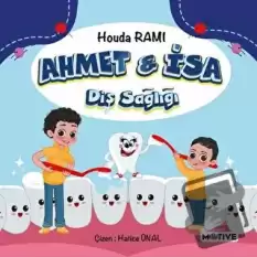 Ahmet ve İsa - Diş Sağlığı