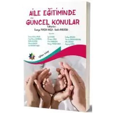 Aile Eğitiminde Güncel Konular