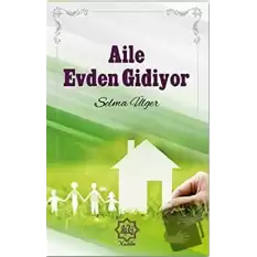 Aile Evden Gidiyor