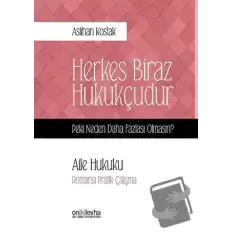 Aile Hukuku - Herkes Biraz Hukukçudur