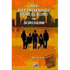 Aile İşletmelerinde Güncel Konu ve Sorunlar