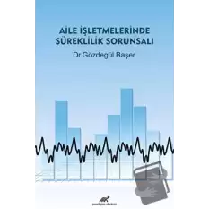 Aile İşletmelerinde Süreklilik Sorunsalı