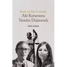 Aile Kurumunu Yeniden Düşünmek